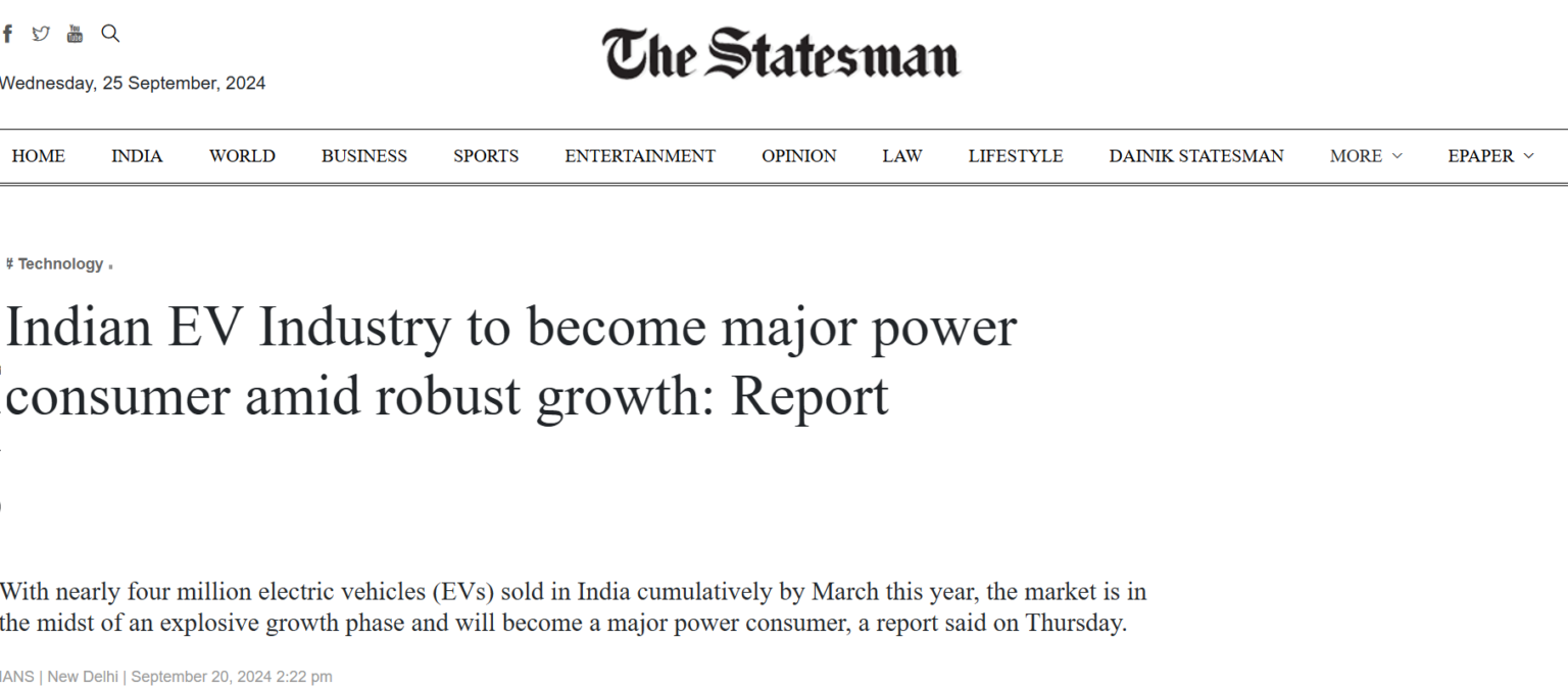 The Statesman: Indian EV Industry to become major power consumer amid robust growth: Report